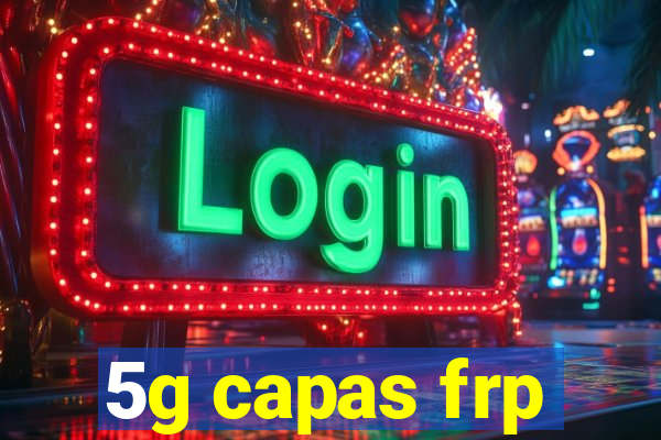 5g capas frp